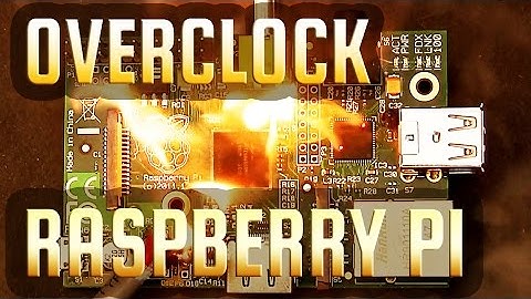 How To OVERCLOCK Any Raspberry PI