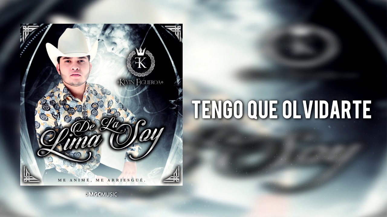Tengo Que Olvidarte - Kevin Figueroa (Estudio 2019)