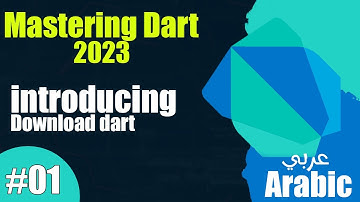 [عربي 2023] درس Introducing And Download Dart #01