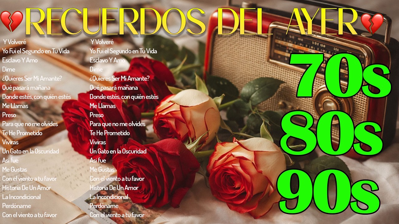 Recuerdos De Un Amor ||  Baladas de Amor Perdido 1970–1985 📯 Música Romántica de Todos Los Tiempos