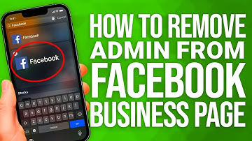 How To Remove Admin From Facebook Business Page: Step-by-Step Guide!