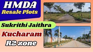 Sukrithi Jaithra hmda resale plots kucharam R2 zone north hyderabad