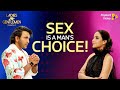 Terence and Jay debate over 'rules of sex' | Ladies v/s Gentlemen S2 | Flipkart Video​