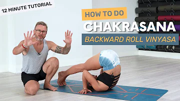 12 Min Yoga Tutorial | Learn How To Do The Backward Somersault / Chakrasana Vinyasa