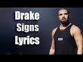 Drake - Signs Lyrics(Lyrics Video)