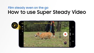 How to use Super Steady | Galaxy S26 Series | Samsung