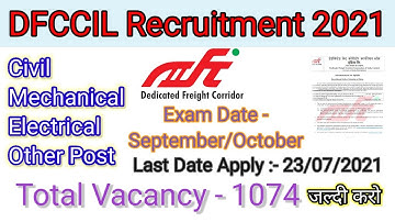 DFCCIL Recruitment 2021 Last Date Extended l Official Notification, Updates l Exam Date, Admit Card