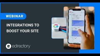 eDirectory Webinar - Integrations To Power Up Your Site screenshot 2