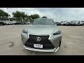 2016 Lexus NX 200t F Sport Houston, Humble, Westfield, Dyersdale, New Caney TX