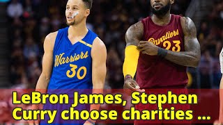 LeBron James, Stephen Curry choose charities for All-Star Game