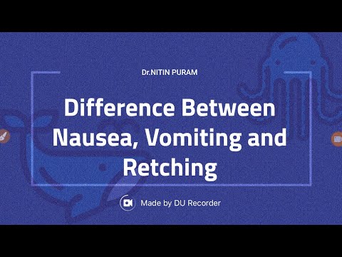 Difference Between Nausea, Vomiting and Retching