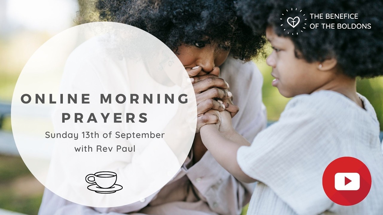 Online Benefice Worship for Sunday 13 September 2026 - Together at home