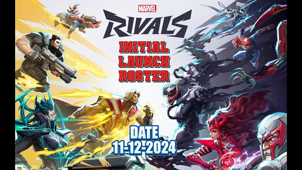Marvel Rivals Initial Launch Roster Date 11 12 2024 - YouTube