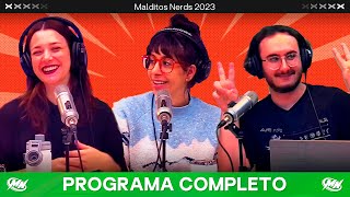 #MalditosNerds COMPLETO 13/07 - VORTERIX
