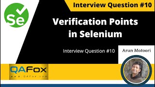 What are the different verification points available in Selenium (Interview Question #10)