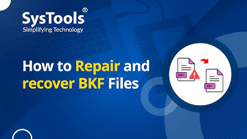 How to Repair Corrupted BKF Files | Repair Inaccessible BKF File | Best Guide