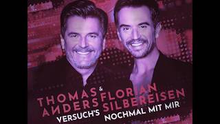 Thomas Anders & Florian Silbereisen - Versuch' S Nochmal Mit MIr