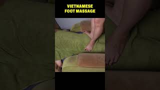Vietnamese Foot Massage The Ultimate Relaxation Experience