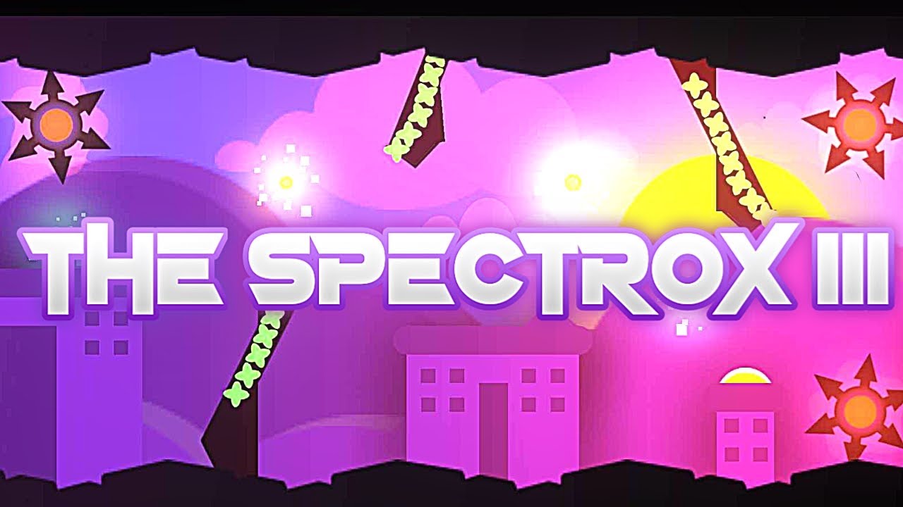 TheSpecTrox III | By Me and more... [ Geometry Dash 2.2 ] - YouTube