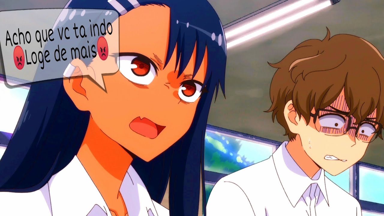 Ijiranaide, Nagatoro-san - Dublado - DON'T TOY WITH ME, MISS NAGATORO -  Dublado