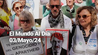#ElMundoAlDía | 03/05/24: Se intensifica presión internacional contra Israel