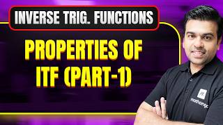 Properties of ITF Part-1 | Inverse Trigonometric Functions | JEE 2027 | MathonGo