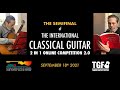 Capture de la vidéo 2021 | Semifinal Set 3/6 | The International Classical Guitar 2 In 1 Online Competition 2.0