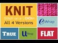 KNIT STITCH 4 Versions (k) On a Loom | e-Wrap U-Wrap Flat True Classic aka Stockinette | Loomahat