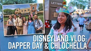 Disney Vlog - Dapper Day 2019 & Chlochella