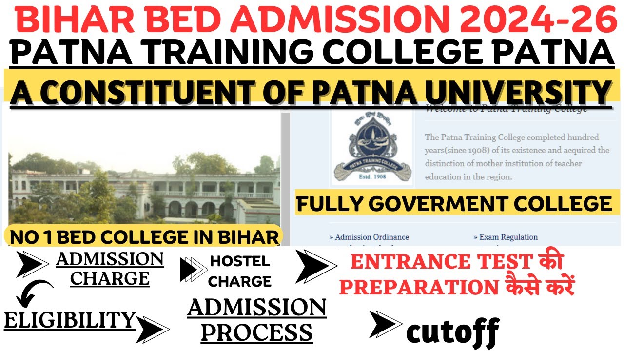 पटना के टॉप  बीएड कॉलेज |Patna training B.Ed college admission 2024|process|cutoff|admission charge