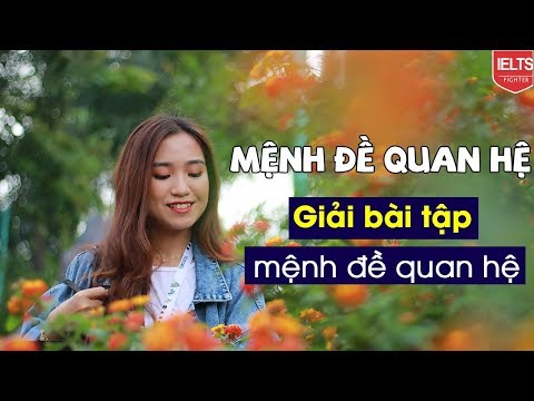 Video Mệnh đề quan hệ (Relative clause) - cách rút gọn mệnh... - youtube