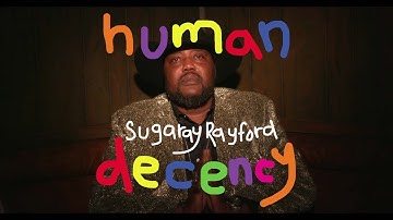Human Decency - Sugaray Rayford