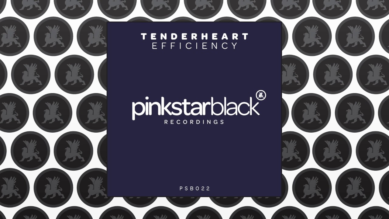 Tenderheart - Efficiency (Original Club Mix)