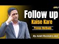 Premium Content - The Power Of Follow Up | follow up kaise kare |