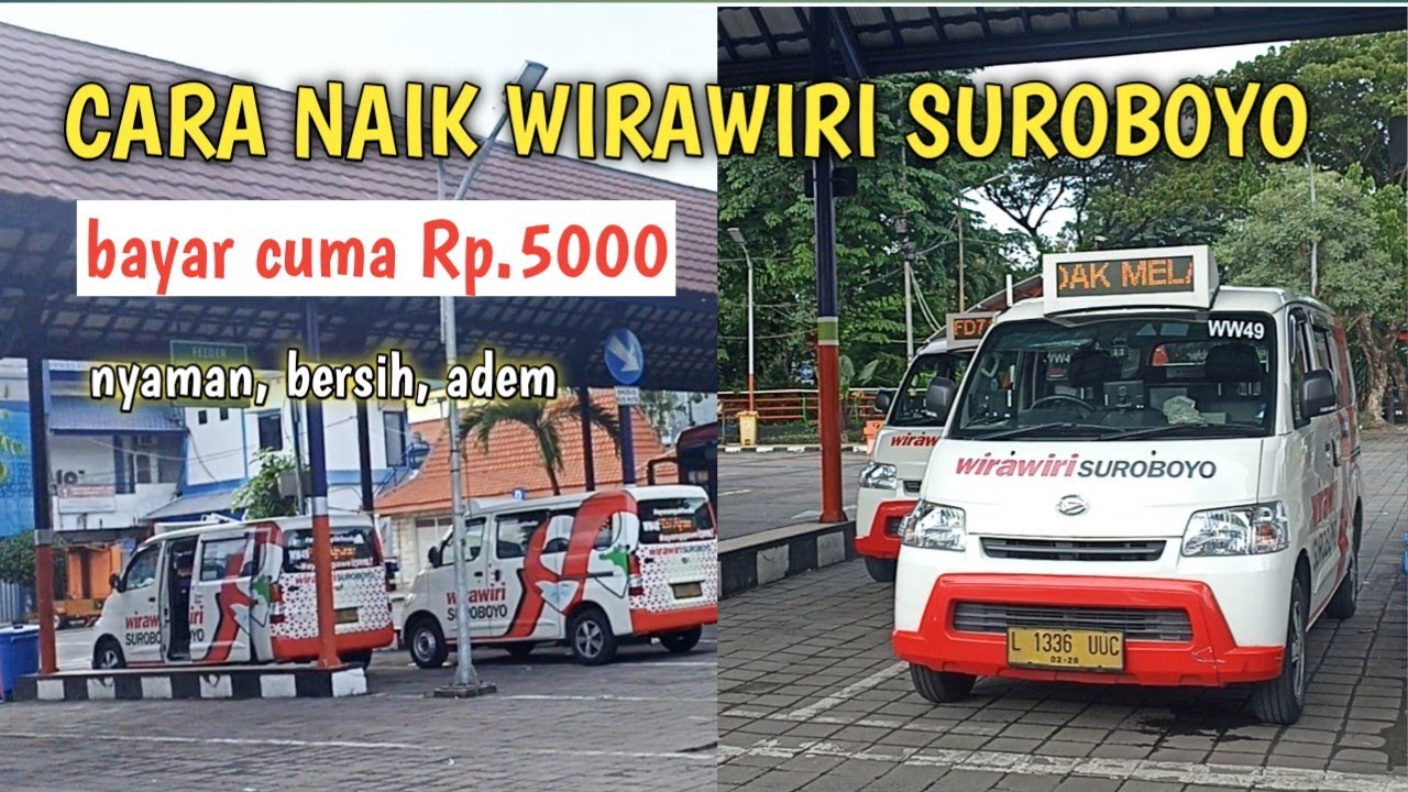 CARA NAIK WIRAWIRI SUROBOYO TERBARU | BAYAR CUMA 5000