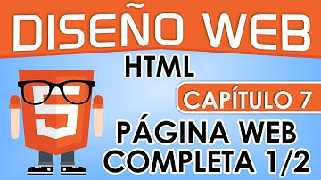 Curso de Diseño Web, Capitulo 7 - Creando Pagina web COMPLETA (1/2)