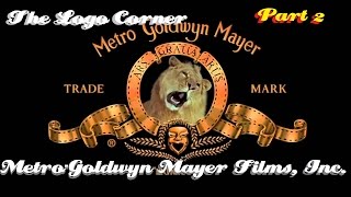 The Logo Corner: Metro-Goldwyn-Mayer Films, Inc. (Episode 2) [PART 2 of 3]