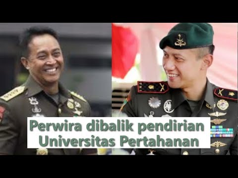Perwira Dibalik Pendiri Universitas Pertahanan