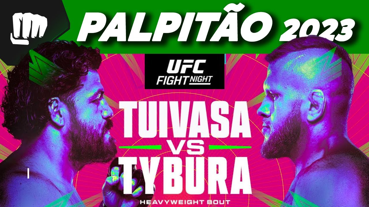 TUIVASA vs TYBURA - PALPITÃO UFC - TAI TUIVASA vs MARCIN TYBURA - YouTube