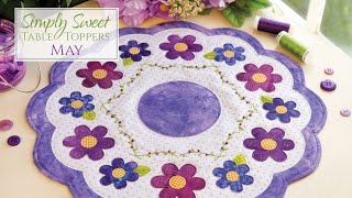 Simply Sweet Table Toppers - May | a Shabby Fabrics Tutorial