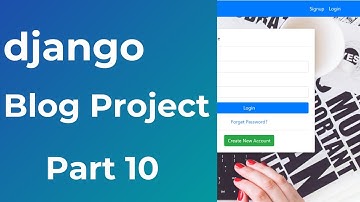 Django Blog Project | Part 10
