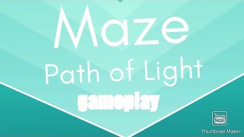 maze path of light game play