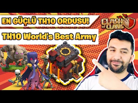 TH10 DÜNYANIN  EN GÜÇLÜ ORDUSU! COC World's Best Army (Clash Of Clans)