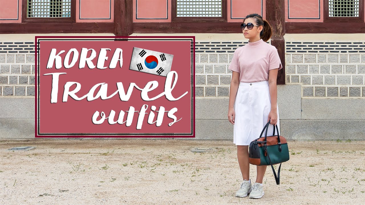 Korea Travel Outfits - YouTube