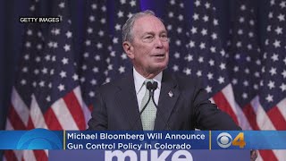 Michael Bloomberg Will Announce Gun Control Policy In Colorado As Part Of Presidential Campaign