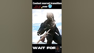 Coolest marvel transition ever🥶 Wait for It #shorts #marvel #transition