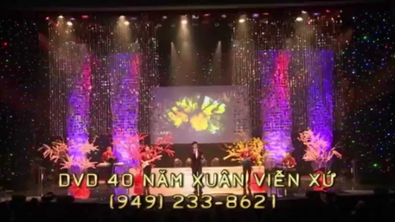 Do Thanh Entertainment 40 Nam Xuan Vien Xu dvd 24 (new tailer