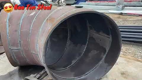 Sản xuất gia công ống thép hàn và phụ kiện cỡ lớn tại TP HCM bởi Thép Bảo Tín