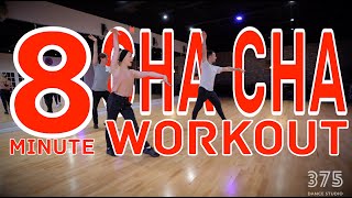 8 Minute Beginner Cha Cha Workout