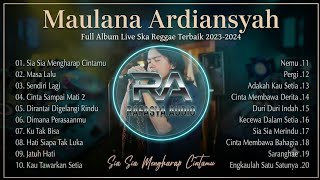 Maulana Ardiansyah - Sia Sia mengharap cintamu || Full Album Terbaru 2026 || Versi video klip 